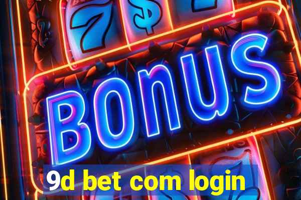 9d bet com login